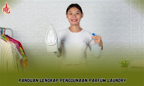 penggunaan parfum laundry.